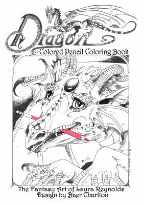 Dragon: Colored Pencil Coloring Book, The Fanta... 0997179546 Book Cover