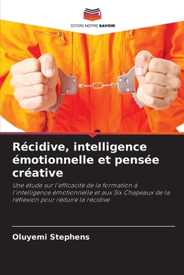 Récidive, intelligence émotionnelle et pensée c... [French] 6209048560 Book Cover