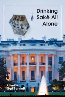 Drinking Sak All Alone 1462040683 Book Cover