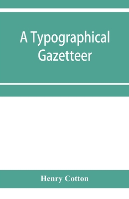 A typographical gazetteer 9353956382 Book Cover