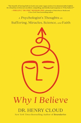 Why I Believe: A Psychologist's Thoughts on Suf... 154600341X Book Cover