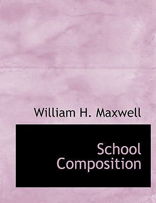 School Composition [Large Print] 0554756137 Book Cover