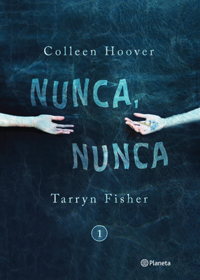 Nunca, Nunca 1 [Spanish] 6070737636 Book Cover