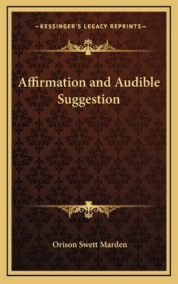 Affirmation and Audible Suggestion 1168647886 Book Cover