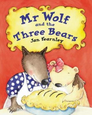 Mr Wolf and the Three Bears 0749746270 Book Cover