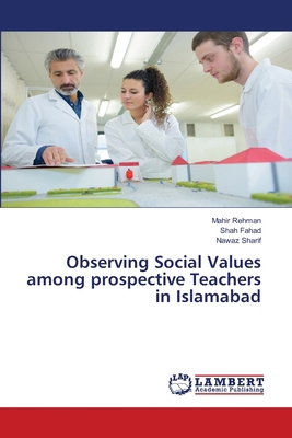 Observing Social Values among prospective Teach... 6207652177 Book Cover
