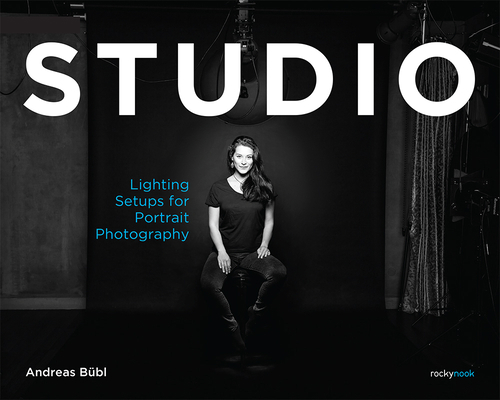 Studio: Lighting Setups for Portrait Photography 1681989611 Book Cover