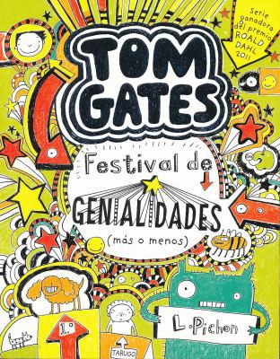 Tom Gates: Festival de Genialidades (MS O Menos) [Spanish] 8421688146 Book Cover