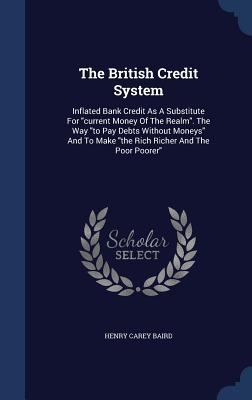 The British Credit System: Inflated Bank Credit... 134006197X Book Cover
