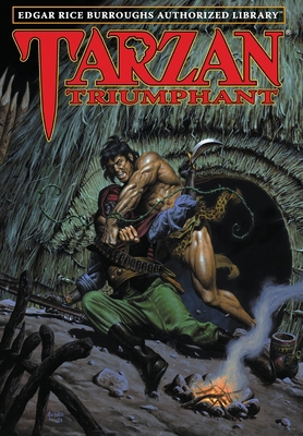 Tarzan Triumphant: Edgar Rice Burroughs Authori... 1951537149 Book Cover