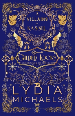 Gilded Locks: A Wicked Why Choose Retelling of ... 1968592296 Book Cover