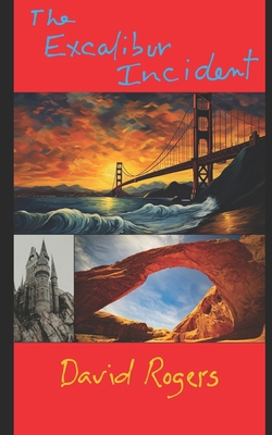 The Excalibur Incident B0DW44ZN9N Book Cover