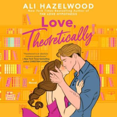 Love, Theoretically: Library Edition B0D94BDCBT Book Cover
