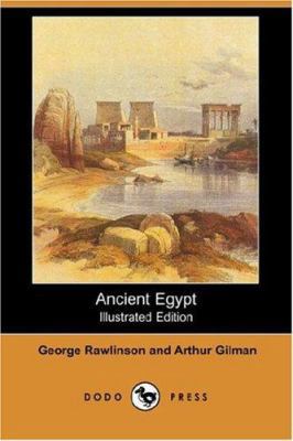 Ancient Egypt (Illustrated Edition) (Dodo Press) 1406542466 Book Cover