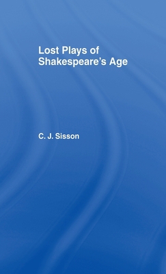 Lost Plays of Shakespeare S a Cb: Lost Plays Sh... 0714620807 Book Cover