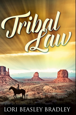 Tribal Law: Premium Hardcover Edition 1034456415 Book Cover