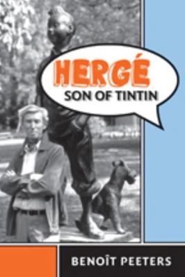 Hergé, Son of Tintin 1421404540 Book Cover