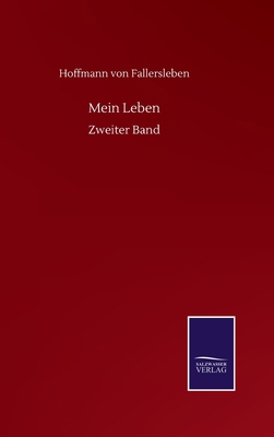 Mein Leben: Zweiter Band [German] 3752516712 Book Cover