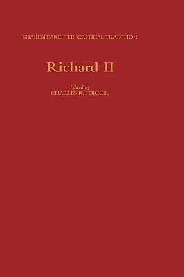 Richard II: Shakespeare: The Critical Tradition... 0485810026 Book Cover