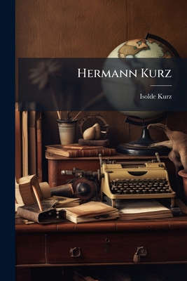 Hermann Kurz [German] 1025043332 Book Cover