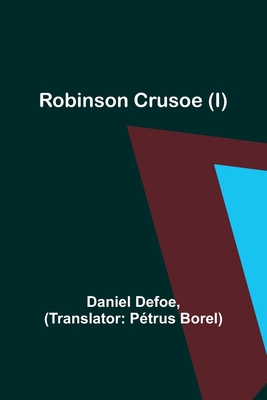 Robinson Crusoe (I) 9357387811 Book Cover