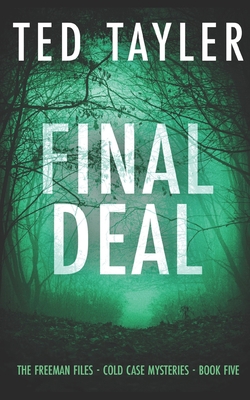 Final Deal: The Freeman Files Series - Book 5 B088LFRXHY Book Cover