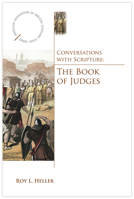 Conversations with Scripture: The Book of Judges 0819227560 Book Cover