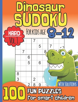 Dinosaur Sudoku for Kids Age 8-12 With Solution... [Large Print] B08NZ3Y7VF Book Cover