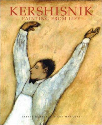 Kershisnik: Painting from Life 1893164179 Book Cover