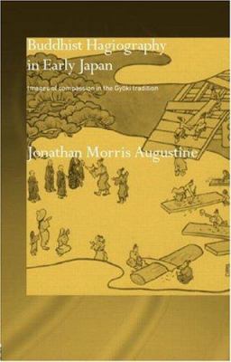 Buddhist Hagiography in Early Japan: Images of ... 0415322456 Book Cover