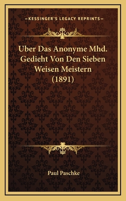 Uber Das Anonyme Mhd. Gedieht Von Den Sieben We... [German] 1168779898 Book Cover