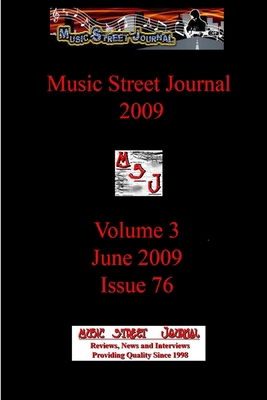 Music Street Journal 2009: Volume 3 - June 2009... 1365959805 Book Cover