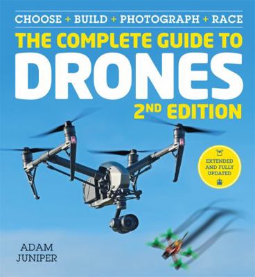The Complete Guide to Drones Extended 2nd Edition [Unqualified] 178157538X Book Cover