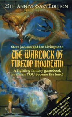 The Warlock of Firetop Mountain: 25th Anniversa... 1840468378 Book Cover