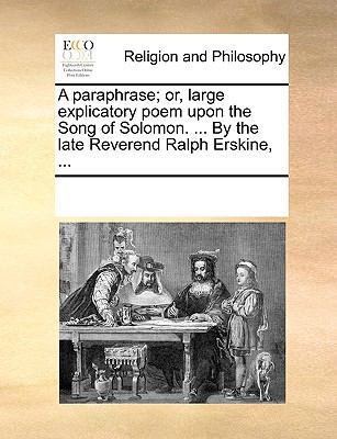 A Paraphrase; Or, Large Explicatory Poem Upon t... 1170917658 Book Cover