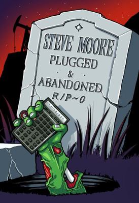Plugged & Abandoned: A Semi-Professional Memoir 1736024329 Book Cover