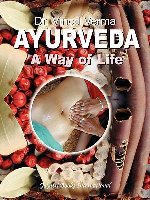 Ayurveda: A Way of Life [Large Print] 8190172271 Book Cover