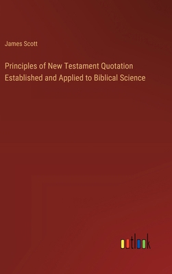 Principles of New Testament Quotation Establish... 338537118X Book Cover