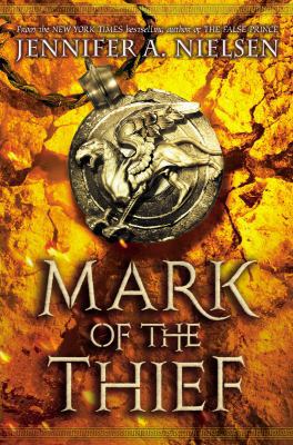 Mark of the Thief (Mark of the Thief #1), Volume 1 054556154X Book Cover