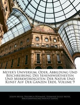 Meyer's Universum, Oder, Abbildung Und Beschrei... [German] 1145406912 Book Cover