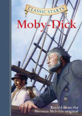 Classic Starts(r) Moby-Dick 1402766440 Book Cover