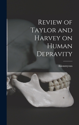 Review of Taylor and Harvey on Human Depravity 1018974733 Book Cover