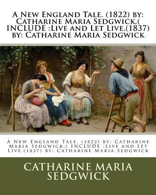 A New England Tale. (1822) by: Catharine Maria ... 1540896668 Book Cover