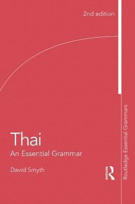 Thai: An Essential Grammar 0415510341 Book Cover