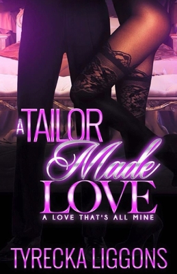 A Tailor Made Love: A Love That's All Mine B0D3QX82ZY Book Cover