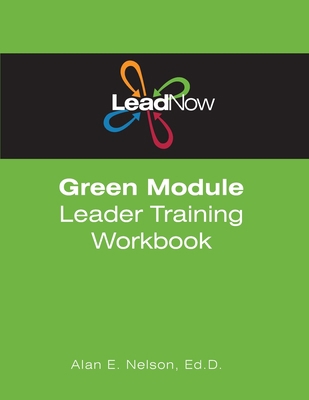 LeadNow Green Module Leader Training Workbook 1477479791 Book Cover