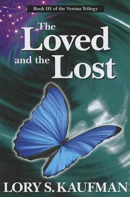 The Loved and the Lost (The Verona Trilogy) 193655853X Book Cover