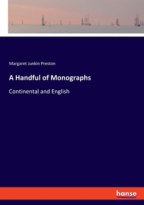 A Handful of Monographs: Continental and English 3348131820 Book Cover
