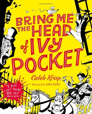 Bring Me the Head of Ivy Pocket (Ivy Pocket 3) 140885872X Book Cover