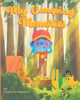 My Camping Memories 173598132X Book Cover